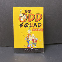 Load image into Gallery viewer, Bully Bait (The Odd Squad) (Michael Fry) -series
