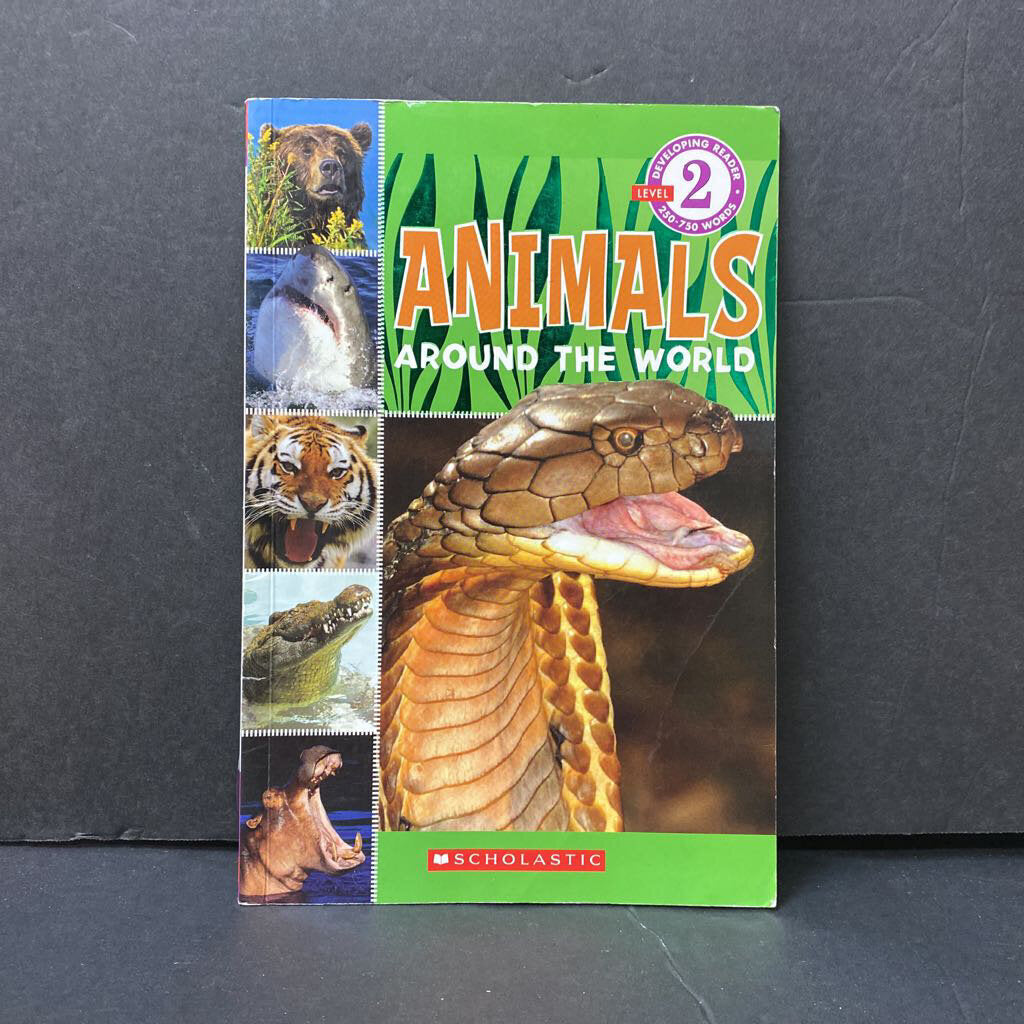 Animals All Around the World (Scholastic Level 2) -reader