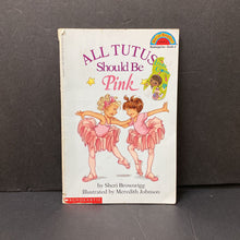 Load image into Gallery viewer, All Tutus Should Be PInk (Hello Reader Level 2) -reader
