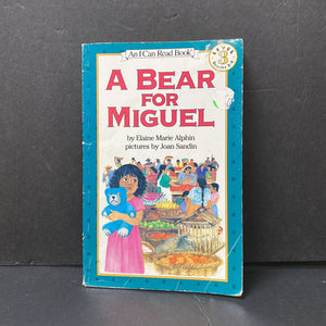 A Bear for Miguel (An I Can Read Level 3) -reader
