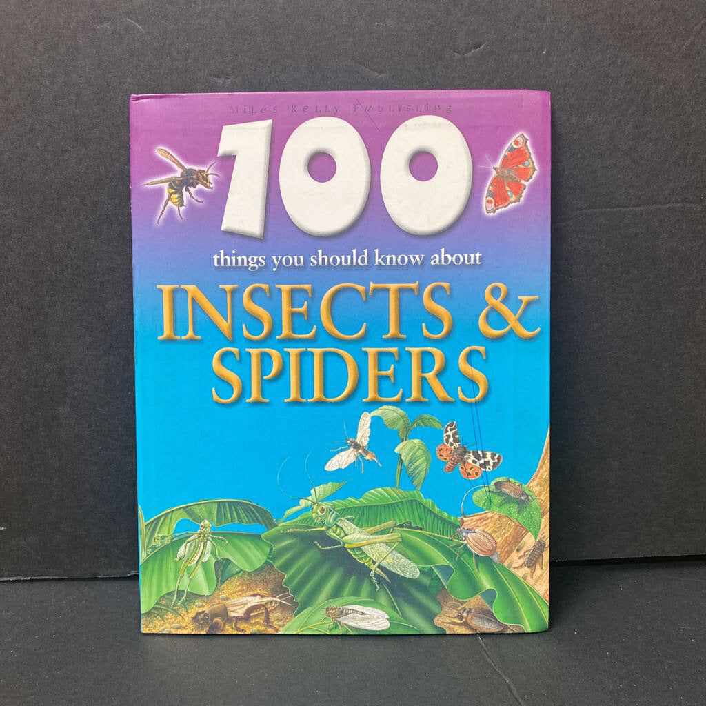 100 Things You Should Know About Insects & Spiders (Miles Kelly) -educational