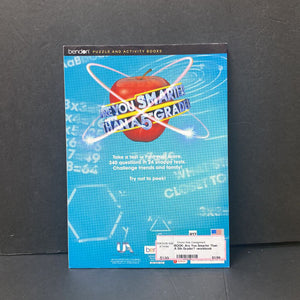 Are You Smarter Than A 5th Grader? -workbook