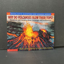 Load image into Gallery viewer, Why Do Volcanoes Blow Their Tops? (Melvin &amp; Gilda Berger) (Q &amp; A) (Environment) - educational
