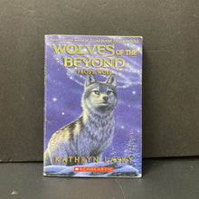 Load image into Gallery viewer, Frost Wolf (Wolves of the Beyond) (Kathryn Lasky) -series
