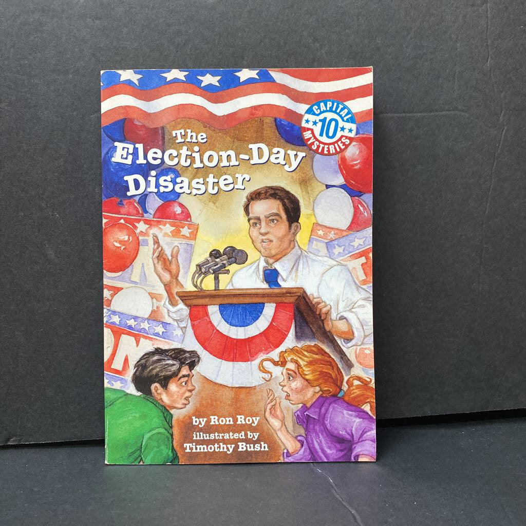 The Election-Day Disaster (Ron Roy) (Capital Mysteries) -series