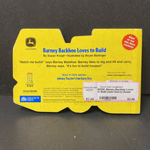 Load image into Gallery viewer, Barney Backhoe Loves to Build (John Deere) (Susan Knopf) -board
