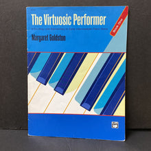 Load image into Gallery viewer, The Virtuosic Performer Book 1 (Margaret Goldston) -instructional
