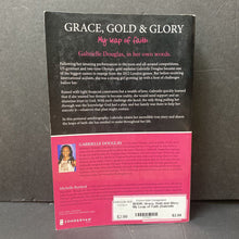 Load image into Gallery viewer, Grace, Gold and Glory: My Leap of Faith (Gabrielle Douglas &amp; Michelle Burford) (Sports) (Black History Month) -chapter paperback
