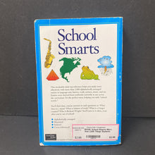 Load image into Gallery viewer, School Smarts: More than 2,000 Things Students Need to Know in School (Facts/Reference) -educational
