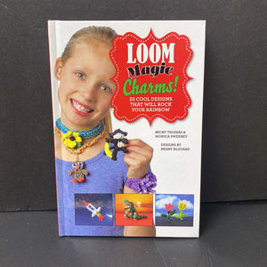 Loom Magic Charms (Becky Thomas & Monica Sweeney) -activity