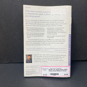 The Autism Book: What Every Parent Needs to Know About Early Detection, Treatment, Recovery, and Prevention (Robert Sears MD) -parenting