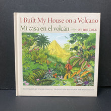 Load image into Gallery viewer, I Built My House on a Volcano / Mi Casa en el volcan (Joe Cole) -hardcover
