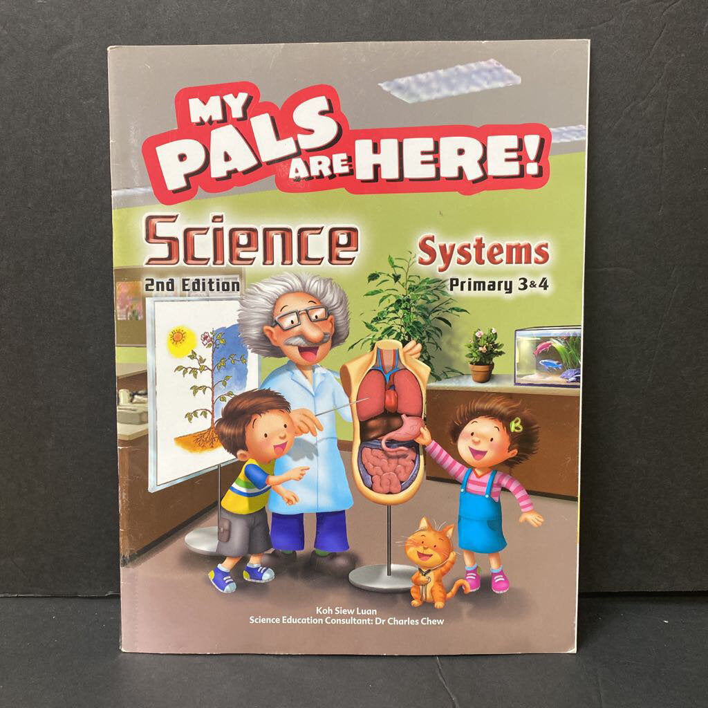 My Pals are Here!: Science 2nd Edition Systems 3 & 4 -workbook