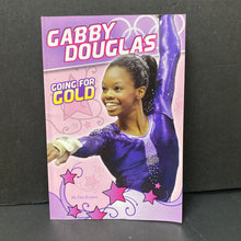 Load image into Gallery viewer, Gabby Douglas: Going for Gold (Tori Kosara) (Sports) (Black History Month) -paperback
