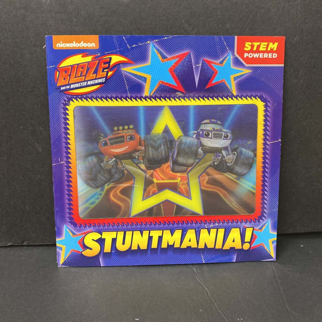 Stuntmania! (Blaze and the Monster Machines) -character paperback