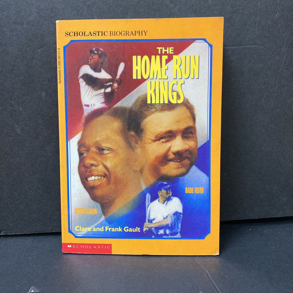 The Home Run Kings: Henry Aaron & Babe Ruth (Clare and Frank Gault) (Notable Person) -educational