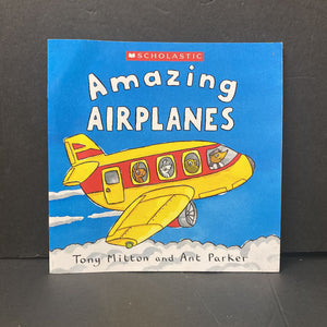 Amazing Airplanes (Tony Mitton) -paperback