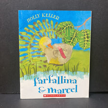 Load image into Gallery viewer, Farfallina &amp; Marcel (Holly Keller) -paperback
