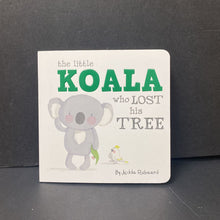 Load image into Gallery viewer, The Little Koala Who Lost His Tree (Jedda Robaard) -board
