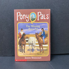 Load image into Gallery viewer, The Missing Pony Pal (Pony Pals) (Jeanne Betancourt) -series
