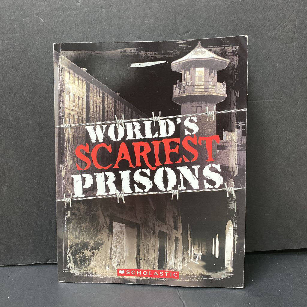 World's Scariest Prisons (Emma Carlson Berne) (Notable Place)-educational
