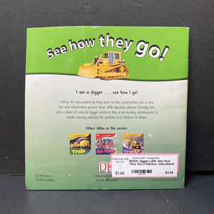 Diggers (DK: See How They Go) (Vehicles) -educational