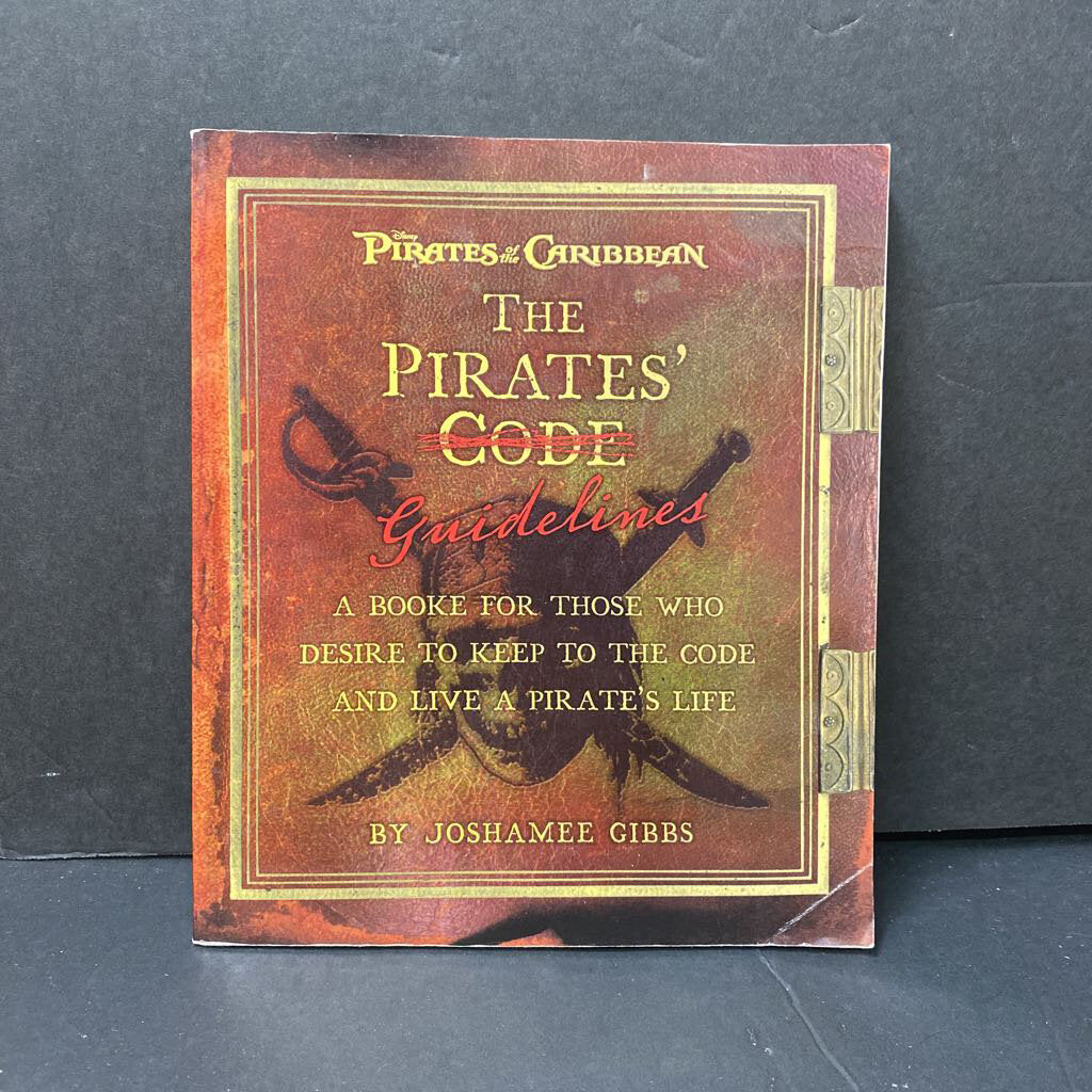 The Pirate Guidelines (Disney Pirates of the Caribbean) (Joshamee Gibbs) -paperback