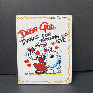 Dear God, Thanks for Thinking Up Love (Dear God Kids) (Anna Fitzgerald) -religion board
