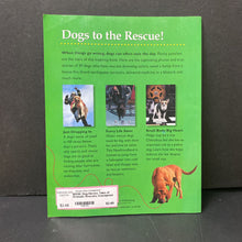 Load image into Gallery viewer, Dog Heroes: Tales of Dramatic Rescues, Courageous Journeys, and True-Blue Friendships (Karl Meyer) -educational
