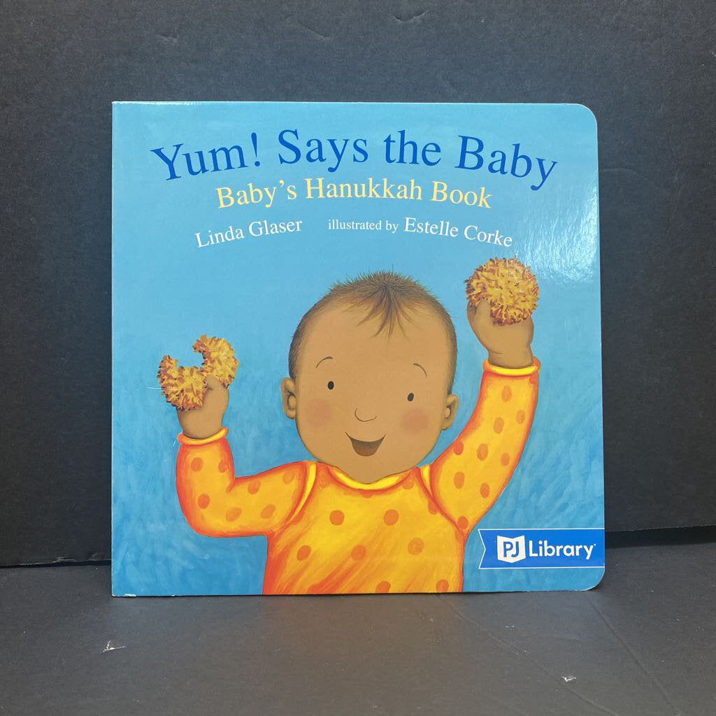 Yum! Says The Baby: Baby's Hanukkah Book (Linda Glaser) (PJ Library - Jewish) -holiday board