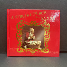 Load image into Gallery viewer, A Special Place for Santa (Christmas) (Jeanne Pieper) -holiday hardcover
