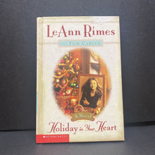 Load image into Gallery viewer, Holiday In Your Heart (LeAnn Rimes) -holiday chapter
