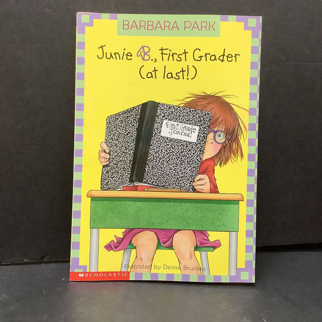 Junie B., First Grader (At Last!) (Barbara Park) -series paperback