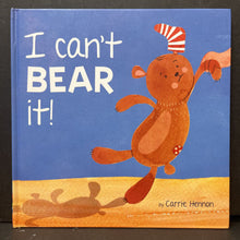 Load image into Gallery viewer, I Can't Bear it! (Carrie Hennon)-hardcover
