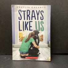 Load image into Gallery viewer, Strays Like Us (Cecilia Galante)-chapter
