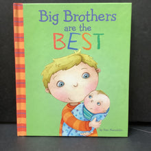 Load image into Gallery viewer, Big Brothers Are The Best (Fran Manushkin) (Family/Sibling) -hardcover
