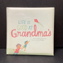Load image into Gallery viewer, Life is Good at Grandma's (Stacey Donovan) (family relative)-hardcover
