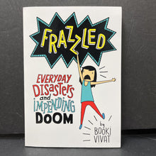 Load image into Gallery viewer, Frazzled Everyday disasters and impending doom (booki vivat)-chapter
