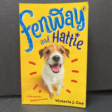 Load image into Gallery viewer, Fenway and Hattie (Victoria J. Coe) (Puffin Cover) -chapter paperback
