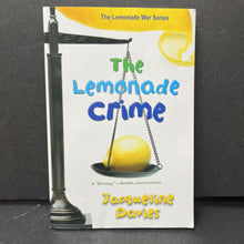 Load image into Gallery viewer, The Lemonade Crime (The Lemonade War) (Jacqueline Davies) -series
