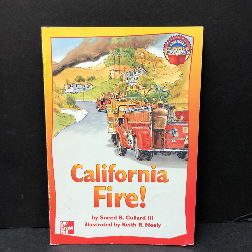 California Fire (McGraw Hill Adventure Readers) (Sneed B. Collard III) -reader paperback