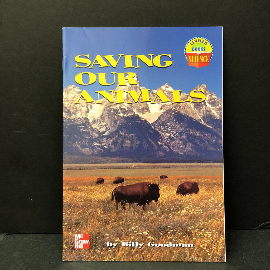 Saving Our Animals (McGraw Hill Science Leveled Books) (Billy Goodman) -educational reader paperback
