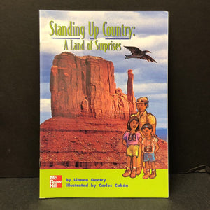 Standing Up Country: A Land of Surprises (McGraw Hill Science Leveled Books) (Environment/Notable Place: Southwest United States) -educational reader paperback