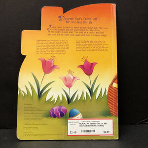 An Easter Gift for Me (Crystal Bowman) (Season, Spring; Holiday: Easter) -religion board