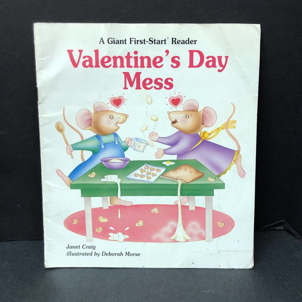 Valentine's Day Mess (Giant First-Start Reader) (Holiday: Valentine's Day, Season: Winter) -reader paperback