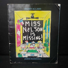Load image into Gallery viewer, Miss Nelson is Missing! (Harry Allard) -paperback

