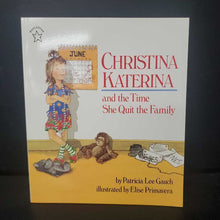 Load image into Gallery viewer, Christina Katerina and the Time She Quit the Family (Patricia Lee Gauch) -paperback
