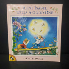 Load image into Gallery viewer, Aunt Isabel Tells a Good One (Kate Duke) -paperback
