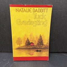 Load image into Gallery viewer, Tuck Everlasting (Natalie Babbit) -chapter
