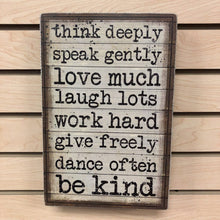 Load image into Gallery viewer, "think deeply speak gently..." Wooden Wall Art (Primitives By Kathy)
